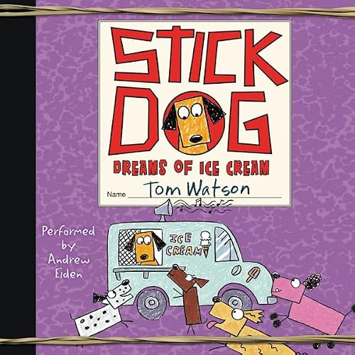 Cover of Stick Dog Dreams of Ice Cream