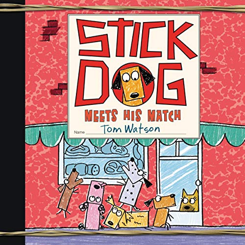 Cover of Stick Dog Meets His Match