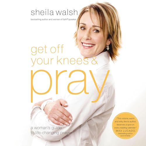 Cover of Get Off Your Knees and Pray