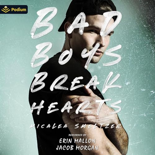 Cover of Bad Boys Break Hearts