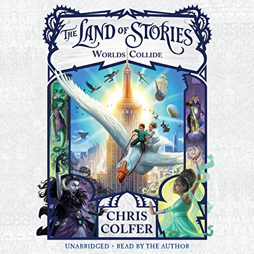 Cover of The Land of Stories: Worlds Collide