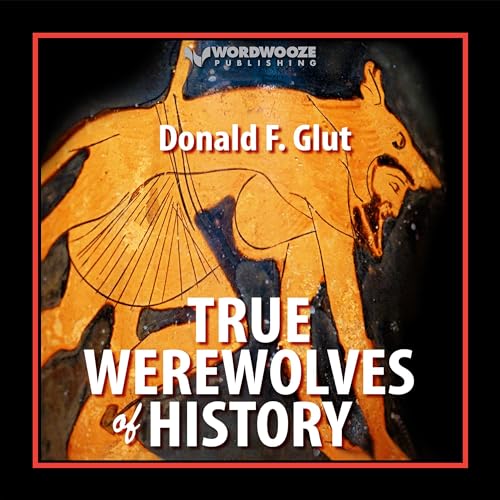 Cover of True Werewolves of History