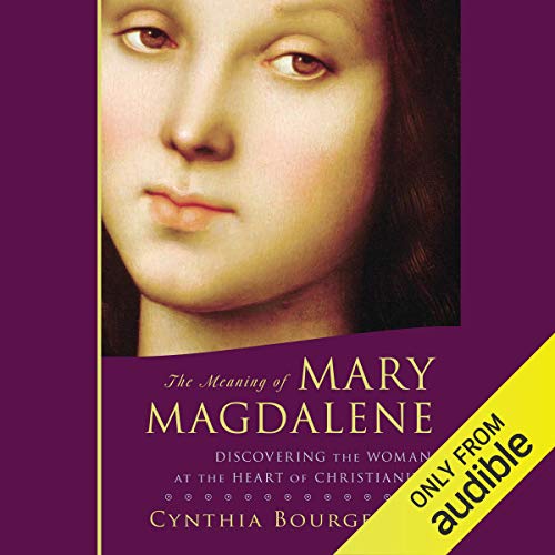 Cover of The Meaning of Mary Magdalene