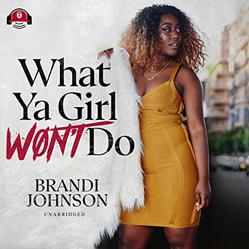 Cover of What Ya Girl Won't Do