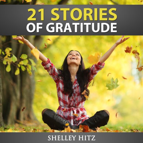 Cover of 21 Stories of Gratitude