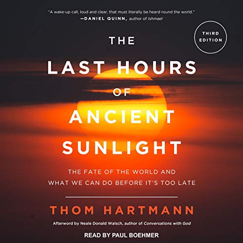 Cover of The Last Hours of Ancient Sunlight: Revised and Updated