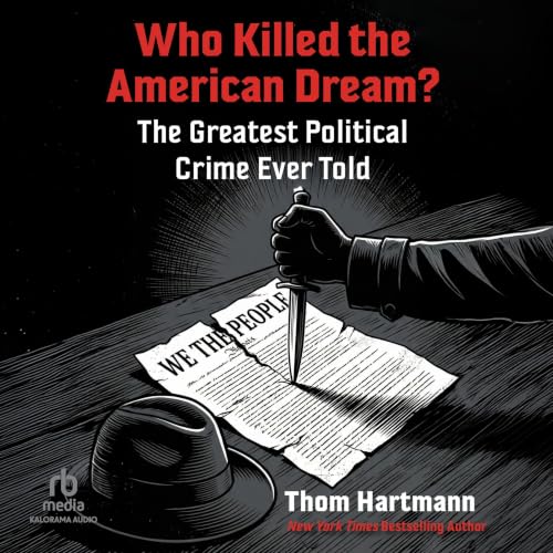 Cover of Who Killed the American Dream?