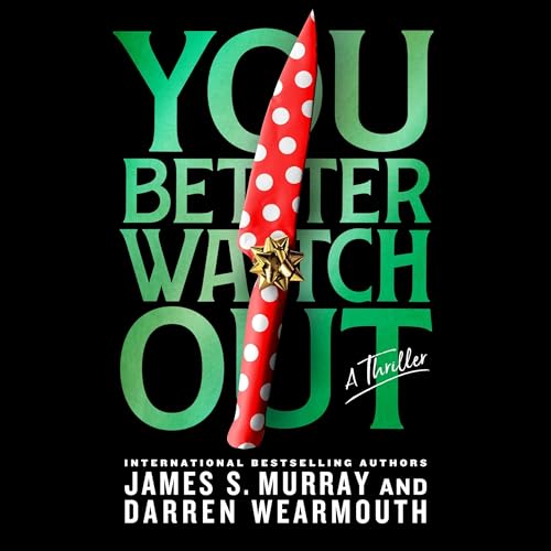 Cover of You Better Watch Out