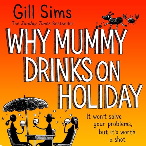Cover of Why Mummy Drinks on Holiday