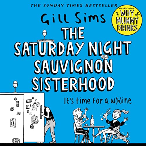 Cover of The Saturday Night Sauvignon Sisterhood