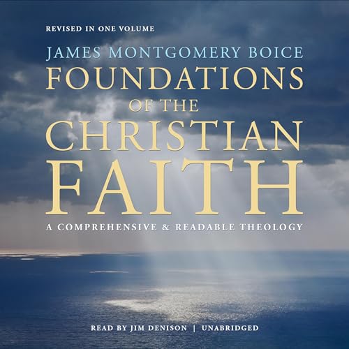 Cover of Foundations of the Christian Faith, Revised in One Volume