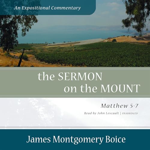 Cover of The Sermon on the Mount: An Expositional Commentary