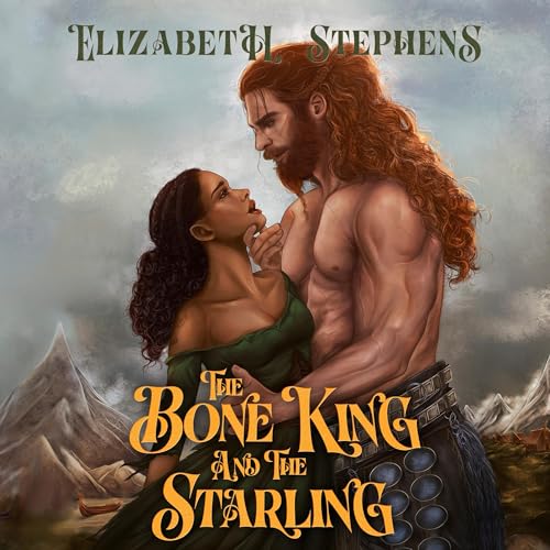 Cover of The Bone King and the Starling