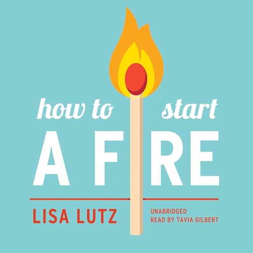 Cover of How to Start a Fire