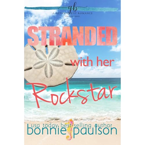 Cover of Stranded with Her Rockstar