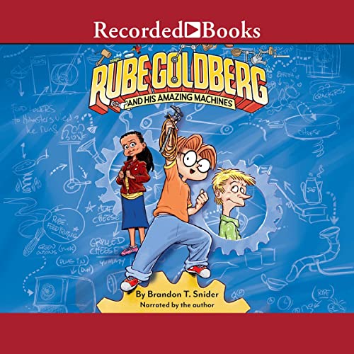 Cover of Rube Goldberg and His Amazing Machines