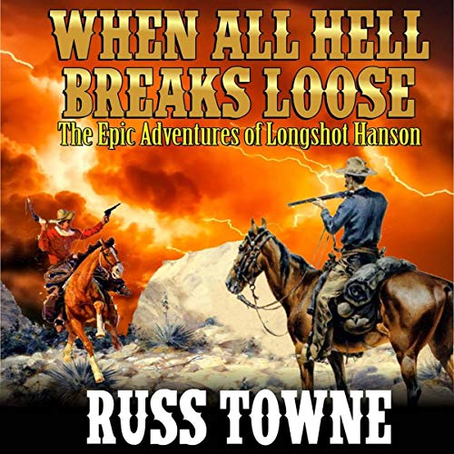 Cover of When All Hell Breaks Loose