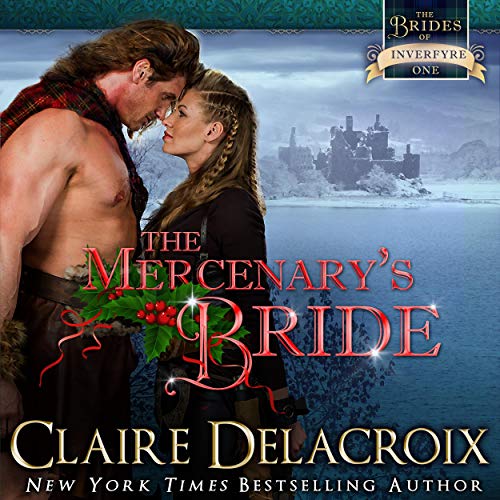 Cover of The Mercenary's Bride (A Medieval Scottish Christmas Novella)