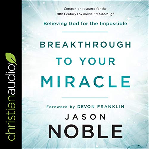 Cover of Breakthrough to Your Miracle