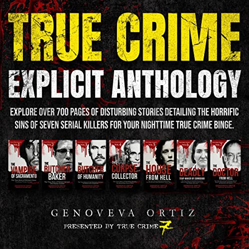 Cover of True Crime Explicit Anthology