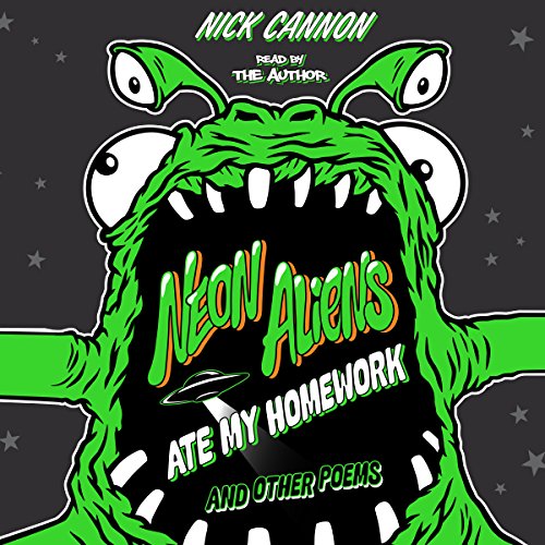 Cover of Neon Aliens Ate My Homework and Other Poems