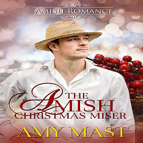 Cover of The Amish Christmas Miser