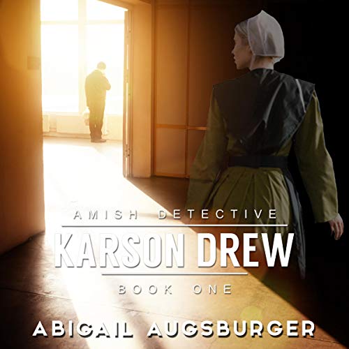 Cover of Amish Detective Karson Drew: Book One