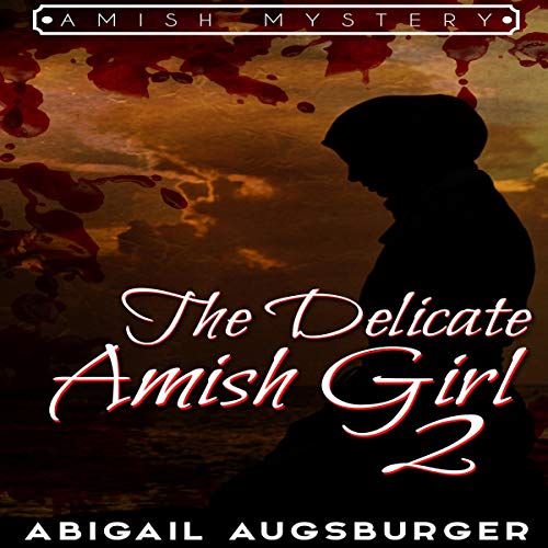 Cover of The Delicate Amish Girl 2