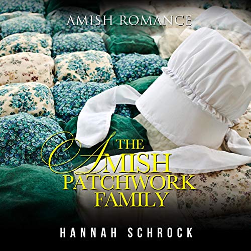 Cover of The Amish Patchwork Family