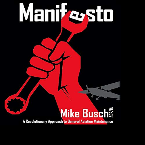 Cover of Manifesto: A Revolutionary Approach to General Aviation Maintenance
