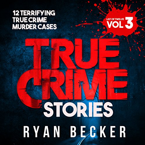 Cover of True Crime Stories: Volume 3