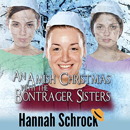 Cover of An Amish Christmas with the Bontrager Sisters