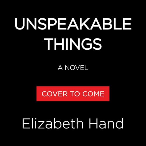 Cover of Unspeakable Things