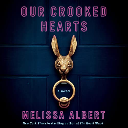 Cover of Our Crooked Hearts