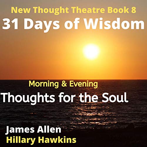 Cover of Morning & Evening Thoughts for The Soul, 31 Days of Wisdom