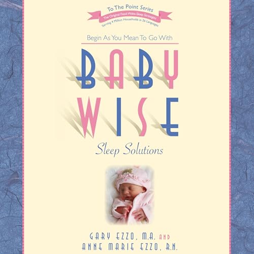 Cover of Babywise Sleep Solutions