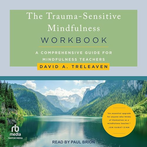 Cover of The Trauma-Sensitive Mindfulness Workbook