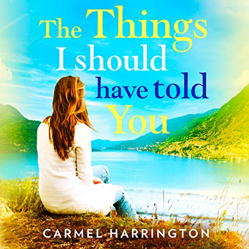 Cover of The Things I Should Have Told You