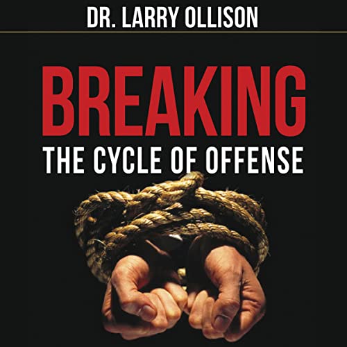 Cover of Breaking the Cycle of Offense