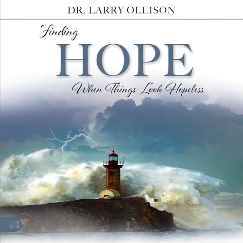 Cover of Finding Hope When Things Look Hopeless