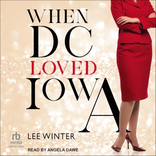 Cover of When DC Loved Iowa