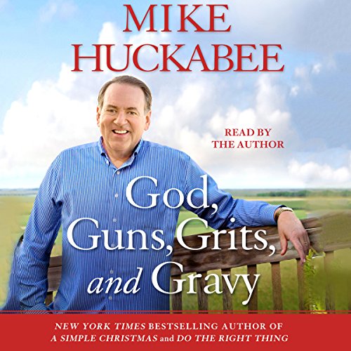 Cover of God, Guns, Grits, and Gravy