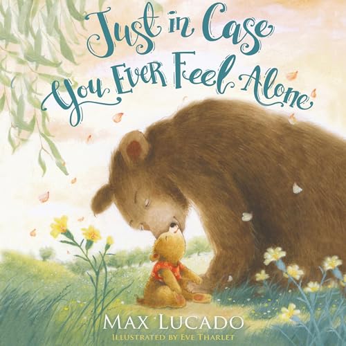 Cover of Just in Case You Ever Feel Alone