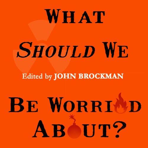 Cover of What Should We Be Worried About?