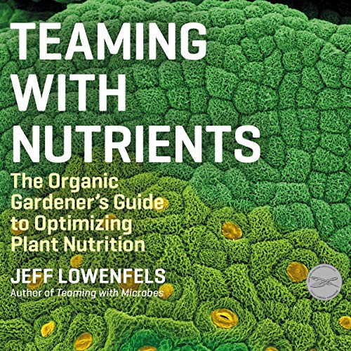 Cover of Teaming with Nutrients
