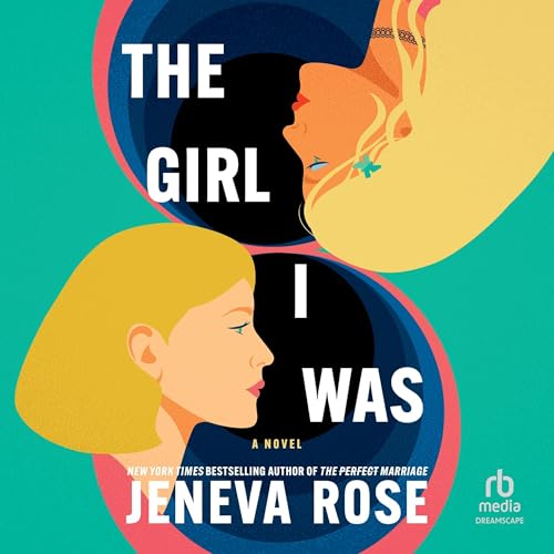 Cover of The Girl I Was