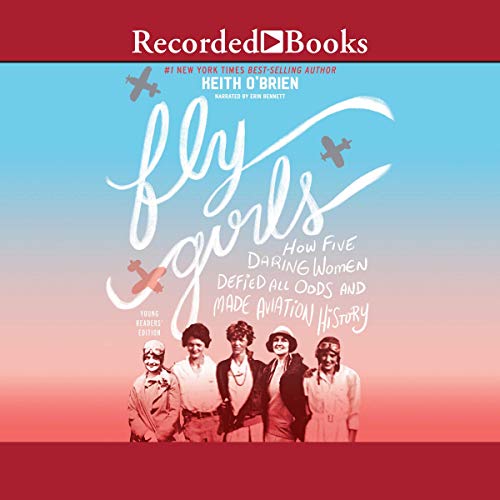 Cover of Fly Girls (Young Readers Edition)