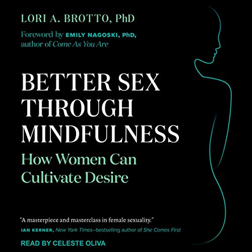 Cover of Better Sex Through Mindfulness