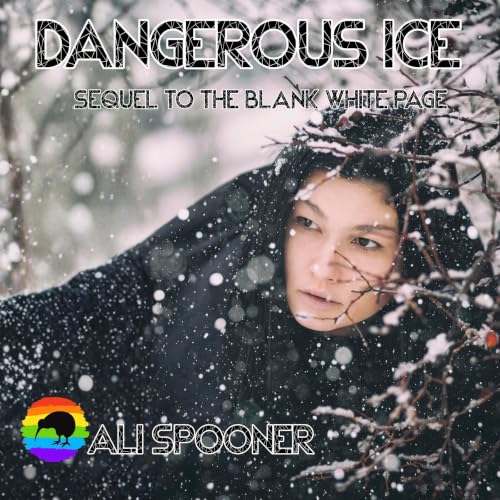 Cover of Dangerous Ice: Sequel to The Blank Page