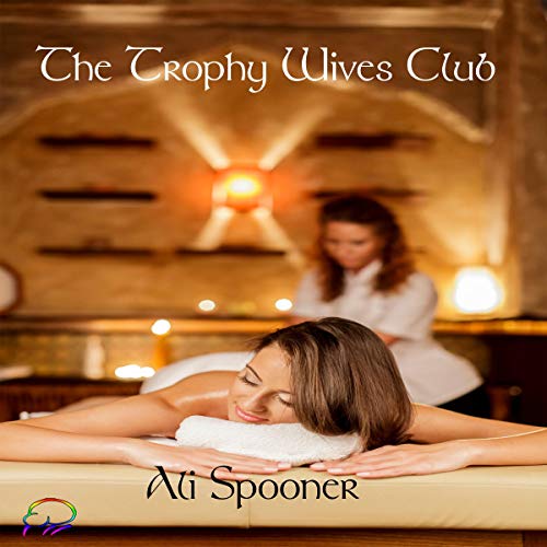 Cover of The Trophy Wives Club